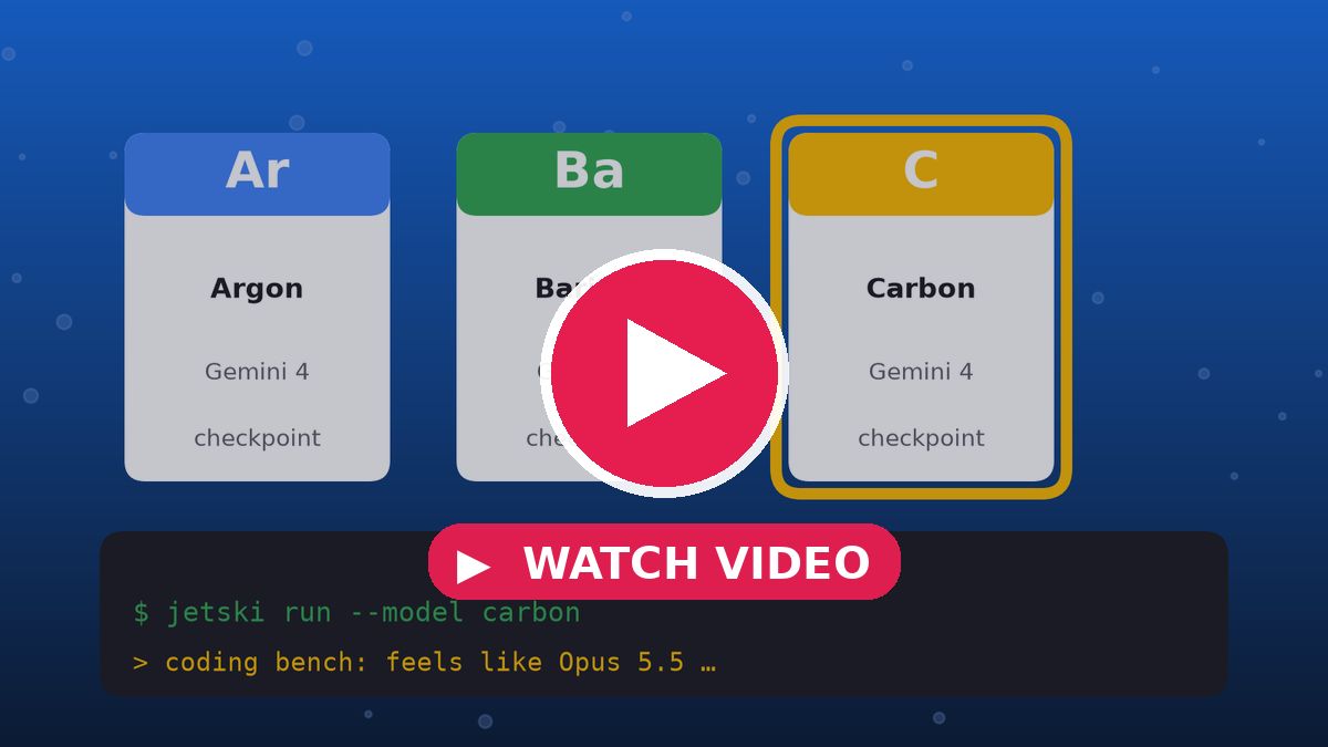 Watch video: Google's next Gemini 4 build — "Carbon" — hits internal Jetski